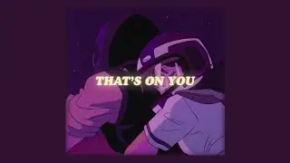 that's on you - rei ami (lyrics)