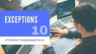 Exceptions - Python Fundamentals