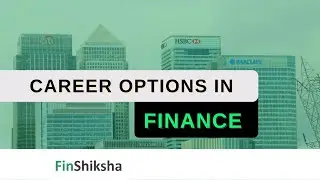 FinShiksha - Career Options In Finance