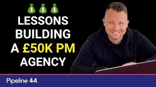Lessons Learnt Building Our Agency To £50k Per Month - Road To £100k Per Month - Episode 1