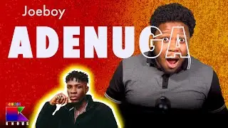 Joe Boy - Adenuga (🇭🇹REACTION🇺🇸)