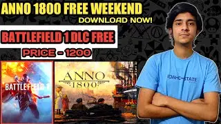 Battlefield 1 Dlc free price 1200₹ || Anno 1800 free weekend start now || gamac shield