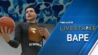 NBA LIVE 18 – LIVESTRIKE – Earn Dope Gear from BAPE