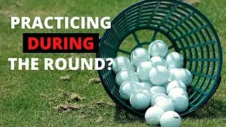 This is How You Can Practice DURING Your Round of Golf