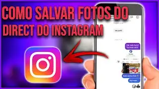 Como baixar fotos do Direct do Instagram para a galeria