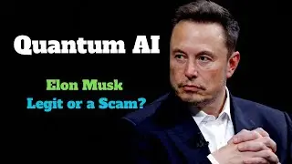 Quantum AI Elon Musk Legit or a Scam?