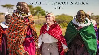Our Safari HoneyMoon In Africa Vlog | The Maasai Tribe (Day 5, Part 1)