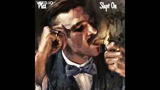 Plex - Slept On (prod. LethalNeedle)