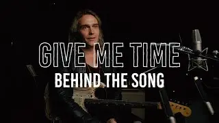 Philip Sayce - Behind The Song: Give Me Time
