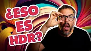 TODO el HDR en 9 PREGUNTAS: así debes trabajar en alto rango dinámico