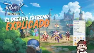 El Desafio Extremo EXPLICADO | Ragnarok Origin: ROO