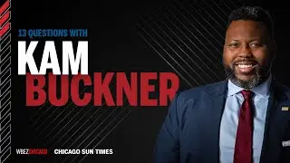 Kam Buckner | 13 Questions with Chicago Mayoral Candidates