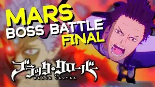 Black Clover M | MARS BOSS BATTLE FINAL PART FULL CUTSCENES #blackclover #gacha