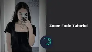 Zoom Fade Tutorial | Alight Motion