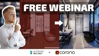 Rendering bathroom in 3ds Max - Free webinar - Don't miss!