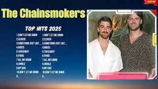 The Chainsmokers Top Music of 2025 ~ Hottest Tracks ~ Best Songs to Listen