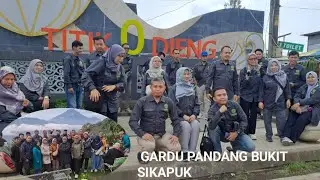 (Part 3) PKL MAHASISWA S2 UNSIL KE TEMPAT WISATA DIENG WONOSOBO#SIKEMBANGGLAMPING#BUKITSIKAPUK#UNSIL