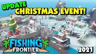 Fishing Frontier - Christmas event 2021 update +gem code