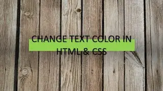 HOW TO CHANGE TEXT COLOR USING HTML AND CSS IN VISUAL STUDIO CODE