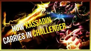 How Kassadin Carries in Challenger