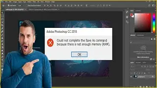 How to Fix Photoshop there is not enough Memory(RAM).2021