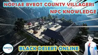 Nopsae Byeot County Villagers Character Knowledge - Black Desert Online [BDO Guide]