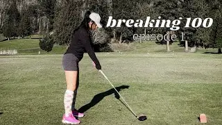 Breaking 100 Series Episode 1 | Golf with Francesca Fox