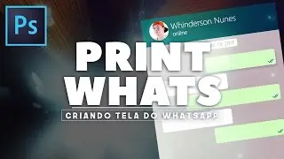 TUTORIAL: Tela do Whatsapp no Photoshop
