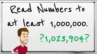 Year 5: Read Numbers to at least 1000000
