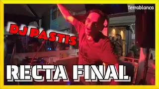 📡 DJ PASTIS - Terrablanca 2021 (3 PART) Set 1 hora  🔥