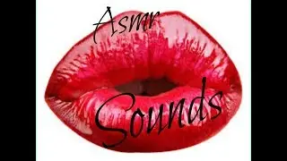 ASMR Kisses, Sks, Breathing, Licking and More