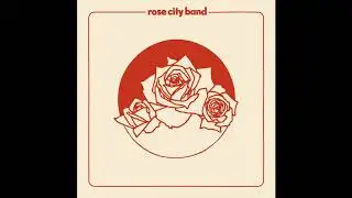 Rose City Band- Rose City Band(Full Album)