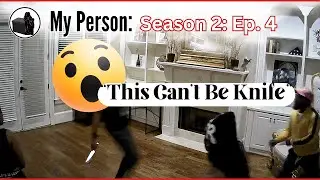 My Person Season 2 EPISODE 4 "This can't be Knife!"