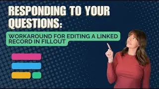 Responding to Your Questions: Workaround for editing a linked record in FillOut.