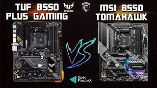 Asus TUF B550-Plus Gaming vs MSI B550 Tomahawk