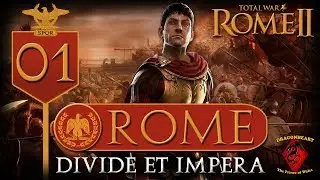 Divide et Impera Mod | Total War: Rome II - Rome Campaign #01 (Glory of the Eagle)