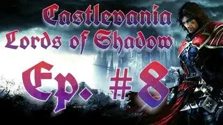Castlevania Lords of Shadow #8 (Legendado)