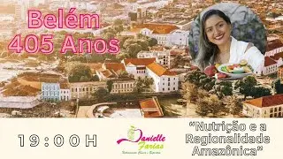 Especial: Belém 405 Anos. Conheça a variedade nutricional da culinária amazônica