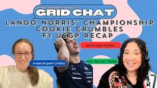 Lando Norris' Championship Cookie Crumbles: F1 USGP Race Recap | Grid Chat w/ Marissa Tandon Podcast