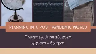 Planning In a Post Pandemic World- SGMP NATCAP Webinar
