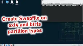 Create Swapfile on ext4 and btrfs partition types