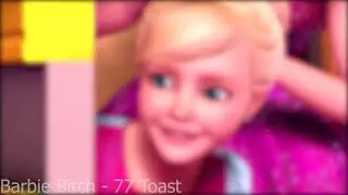 Barbie B*tch Official Music Video - 77 Toast