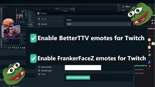 How to enable BTTV & FrankerFaceZ emotes in Streamlabs OBS