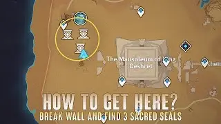 How to Break Wall and Find 3 Sacred Seals in Sumeru Desert Underground - Genshin Impact