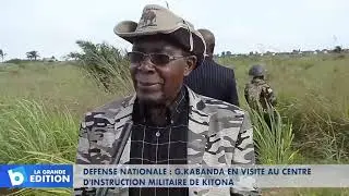 Défense Nationale: G. Kabanda en visite au centre d’instruction militaire de Kitona