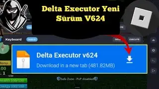 Delta Executor Mobile v624 Yeni Güncelleme Çalışıyor (2024)|| Anahtar Komut Dosyası Yok |