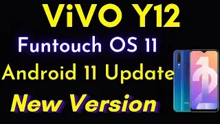 VIVO Y12 Android  11 Update | New Version | Funtouch OS 11
