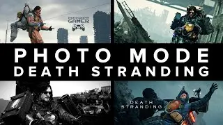 Pro Photographer breaks down the photo mode in Death Stranding | 