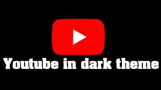 How to turn YouTube in dark mode | 