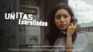 UÑITAS ESTRELLADAS - Cortometraje Mexicano